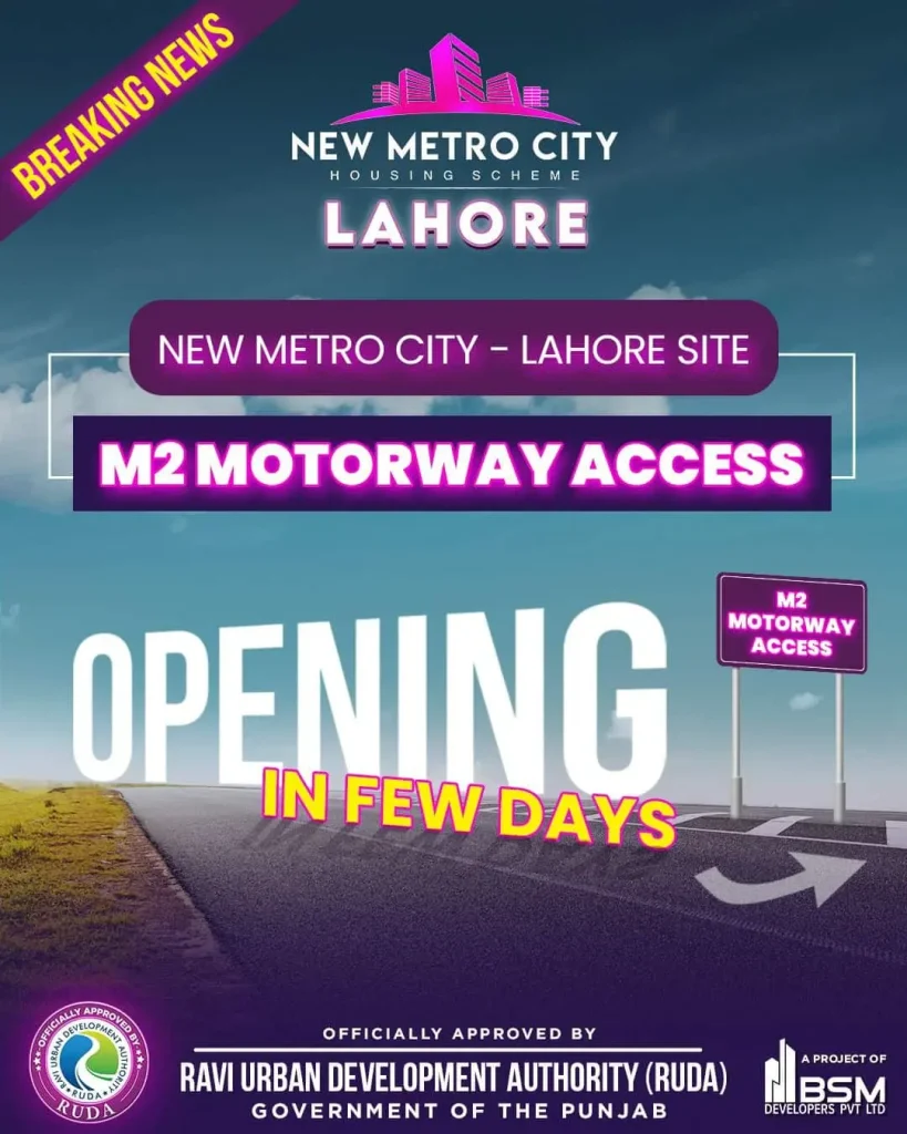New Metro City Lahore M-2 Motorway Access Opening