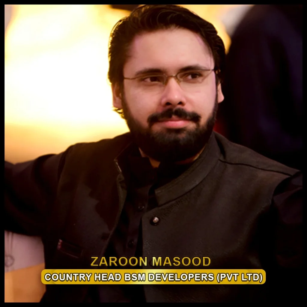 Zaroon Masood Country Head of BSM Developers
