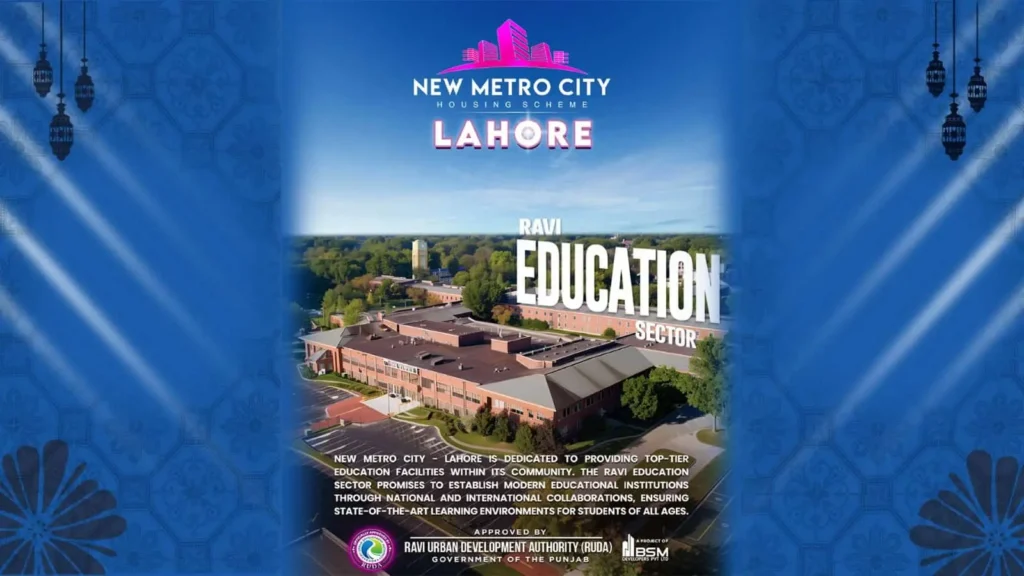 Ravi Education Sector in New Metro City Lahore